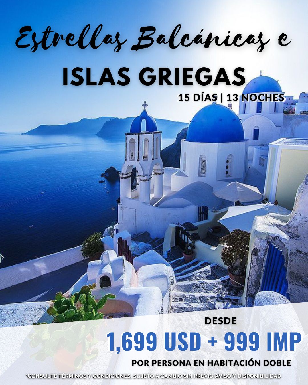 Estrellas Balcánicas e Islas Griegas